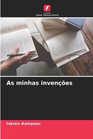 As minhas invenções