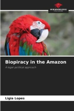 Biopiracy in the Amazon