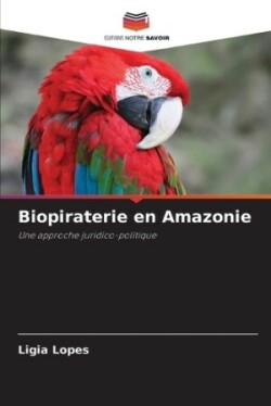 Biopiraterie en Amazonie