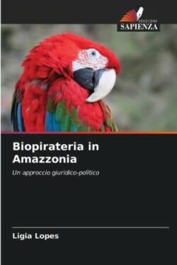 Biopirateria in Amazzonia