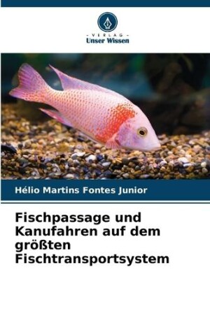 Fischpassage und Kanufahren auf dem größten Fischtransportsystem