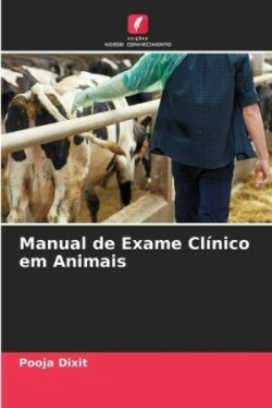 Manual de Exame Clínico em Animais