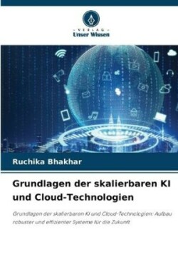 Grundlagen der skalierbaren KI und Cloud-Technologien