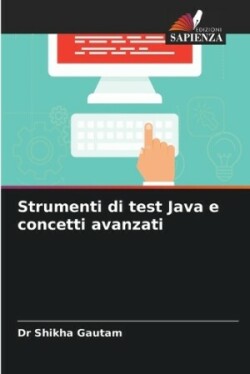 Strumenti di test Java e concetti avanzati