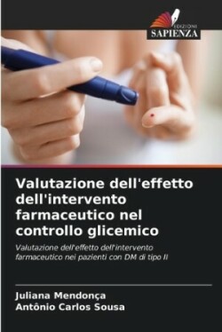 Valutazione dell'effetto dell'intervento farmaceutico nel controllo glicemico