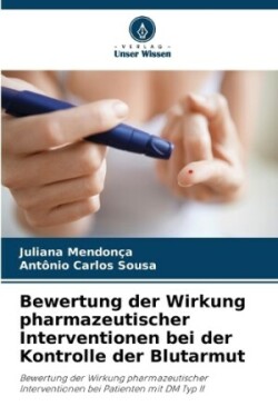 Bewertung der Wirkung pharmazeutischer Interventionen bei der Kontrolle der Blutarmut