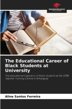 Educational Career of Black Students at University