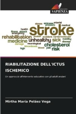 Riabilitazione Dell'ictus Ischemico