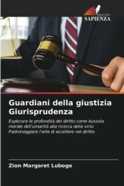 Guardiani della giustizia Giurisprudenza