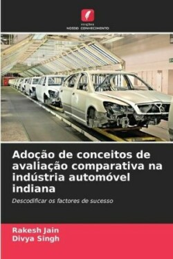 Adoção de conceitos de avaliação comparativa na indústria automóvel indiana