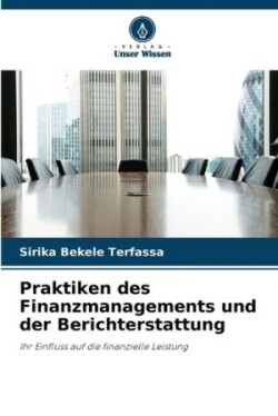 Praktiken des Finanzmanagements und der Berichterstattung