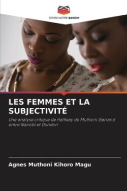 Les Femmes Et La Subjectivité