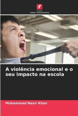 violência emocional e o seu impacto na escola