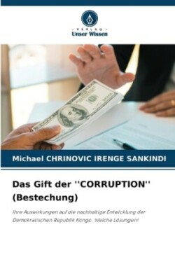 Gift der ''CORRUPTION'' (Bestechung)