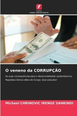 O veneno da CORRUPÇÃO