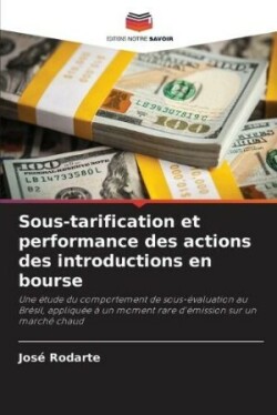 Sous-tarification et performance des actions des introductions en bourse