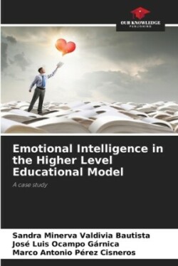 Emotional Intelligence in the Higher Level Educational Model