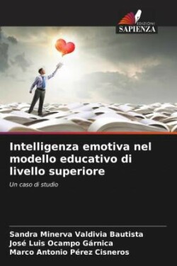 Intelligenza emotiva nel modello educativo di livello superiore