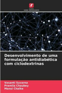 Desenvolvimento de uma formulação antidiabética com ciclodextrinas