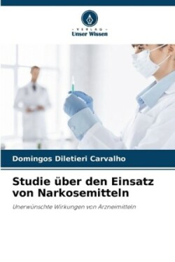 Studie über den Einsatz von Narkosemitteln