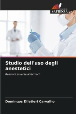 Studio dell'uso degli anestetici