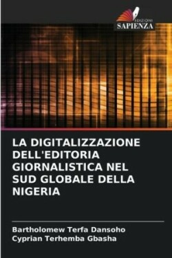 Digitalizzazione Dell'editoria Giornalistica Nel Sud Globale Della Nigeria