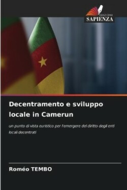 Decentramento e sviluppo locale in Camerun