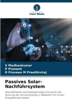 Passives Solar-Nachführsystem