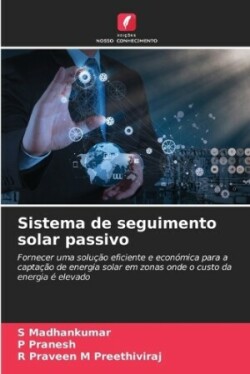 Sistema de seguimento solar passivo