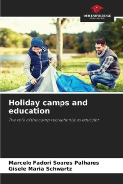 Holiday camps and education