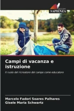 Campi di vacanza e istruzione