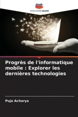 Progrès de l'informatique mobile