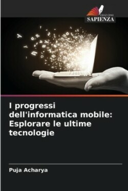 I progressi dell'informatica mobile