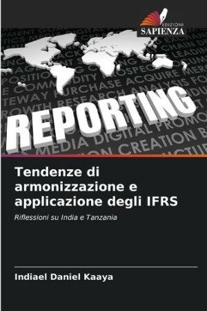 Tendenze di armonizzazione e applicazione degli IFRS