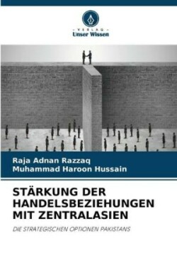 Stärkung Der Handelsbeziehungen Mit Zentralasien