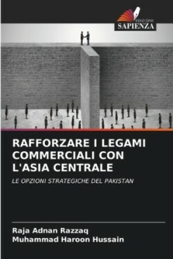 Rafforzare I Legami Commerciali Con l'Asia Centrale