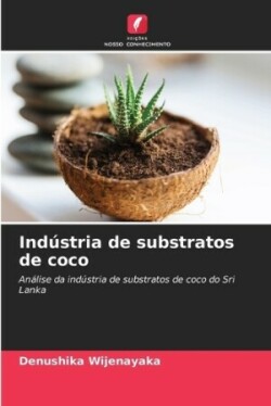 Indústria de substratos de coco