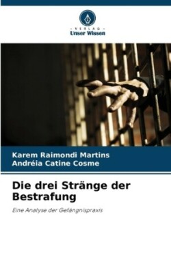 drei Stränge der Bestrafung