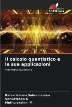 calcolo quantistico e le sue applicazioni