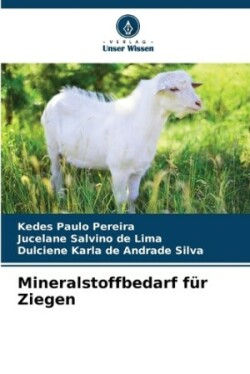 Mineralstoffbedarf für Ziegen