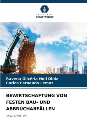 Bewirtschaftung Von Festen Bau- Und Abbruchabfällen