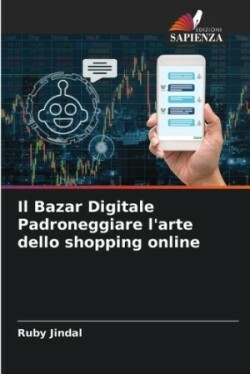 Bazar Digitale Padroneggiare l'arte dello shopping online