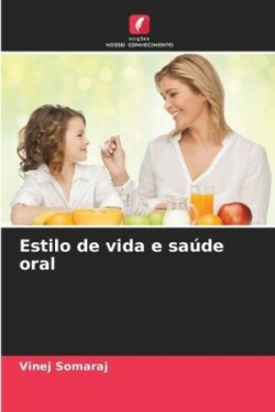 Estilo de vida e saúde oral