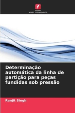 Determinação automática da linha de partição para peças fundidas sob pressão