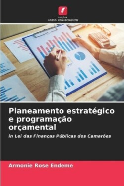 Planeamento estratégico e programação orçamental