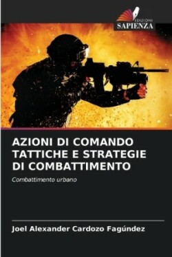 Azioni Di Comando Tattiche E Strategie Di Combattimento