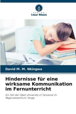 Hindernisse für eine wirksame Kommunikation im Fernunterricht