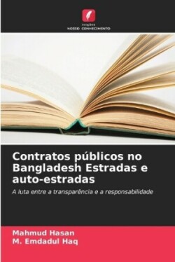 Contratos públicos no Bangladesh Estradas e auto-estradas