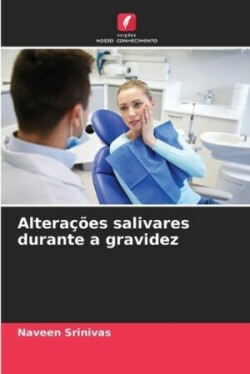 Alterações salivares durante a gravidez