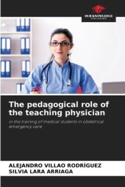 pedagogical role of the teaching physician